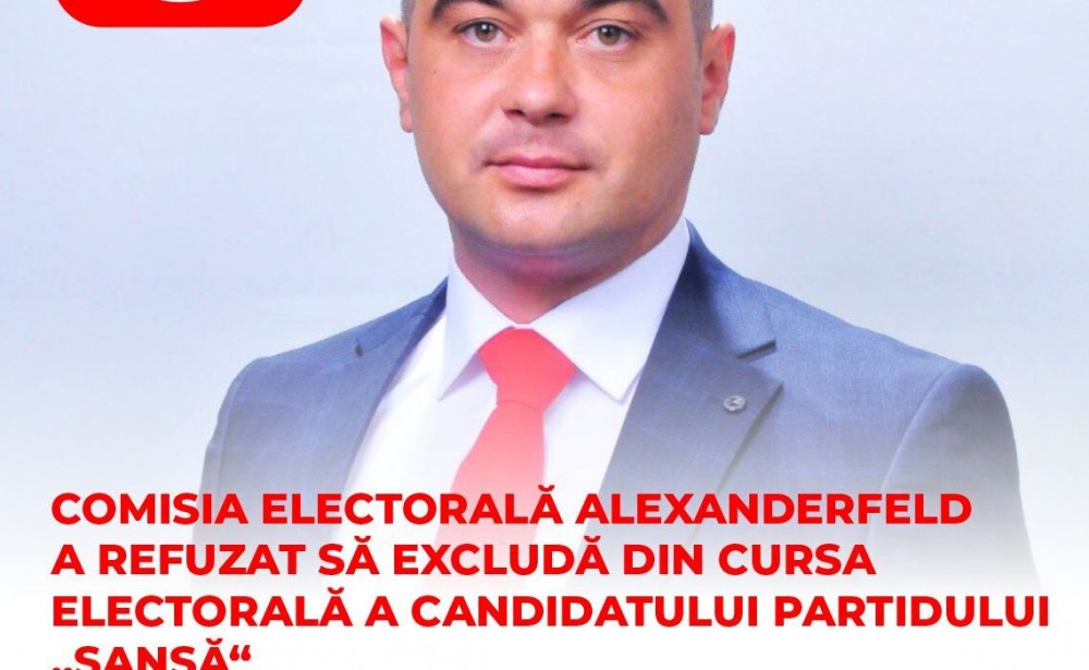 Comisia Electorală Alexanderfeld a refuzat să excludă din cursa electorală candidatul partidului „Șansă”